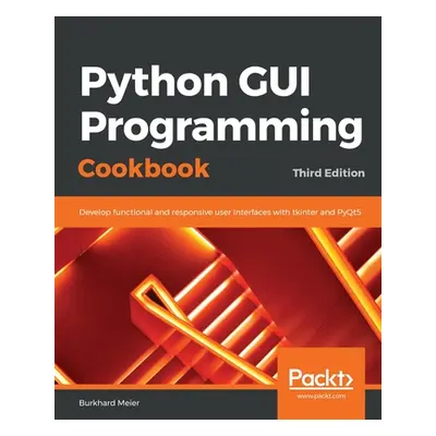 "Python GUI Programming Cookbook." - "" ("Meier Burkhard")(Paperback)