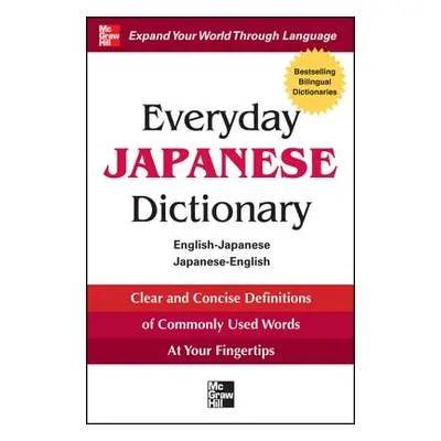 "Everyday Japanese Dictionary: English-Japanese/Japanese-English" - "" ("Collins")(Paperback)