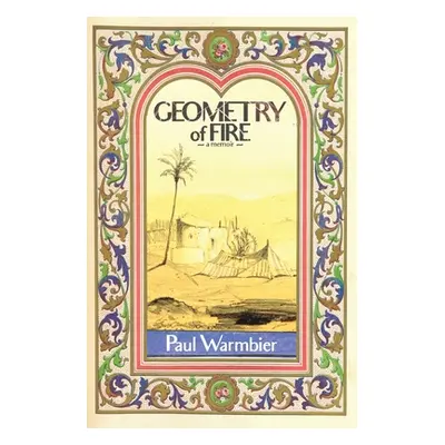 "Geometry of Fire" - "" ("Warmbier Paul")(Paperback)