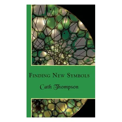 "Finding New Symbols" - "" ("Thompson Cath")(Paperback)