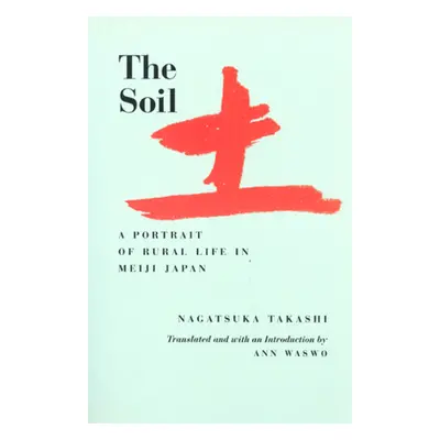 "The Soil, 8" - "" ("Nagatsuka Takashi")(Paperback)