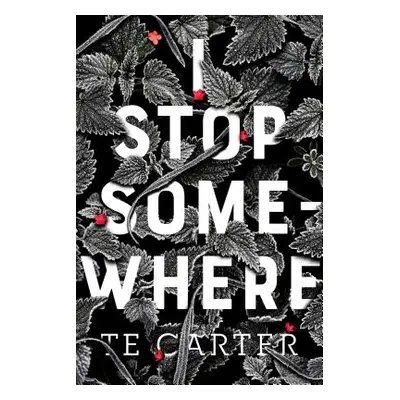 "I Stop Somewhere" - "" ("Carter Te")(Paperback)