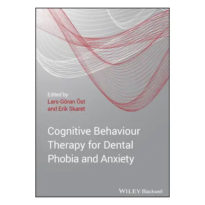 "Cognitive Behavioral Therapy for Dental Phobia and Anxiety" - "" ("st")(Paperback)