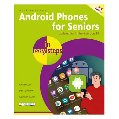 "Android Phones for Seniors in Easy Steps" - "" ("Vandome Nick")(Paperback)