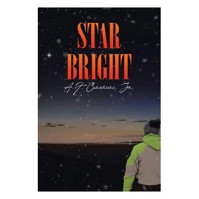 "Star Bright" - "" ("Carcirieri A. F. Jr.")(Paperback)