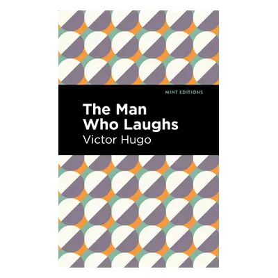 "The Man Who Laughs" - "" ("Hugo Victor")(Paperback)