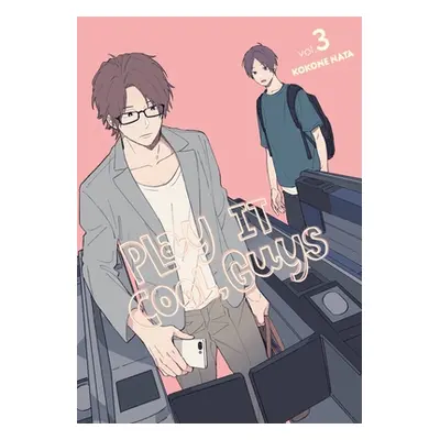 "Play It Cool, Guys, Vol. 3" - "" ("Nata Kokone")(Paperback)