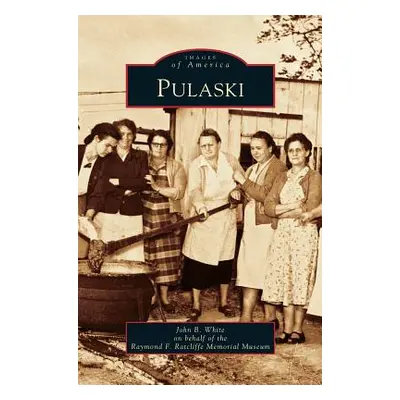 "Pulaski" - "" ("White John B.")(Pevná vazba)