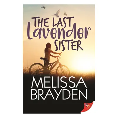 "The Last Lavender Sister" - "" ("Brayden Melissa")(Paperback)