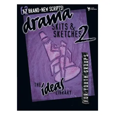 "Drama, Skits, and Sketches 2" - "" ("Youth Specialties")(Paperback)