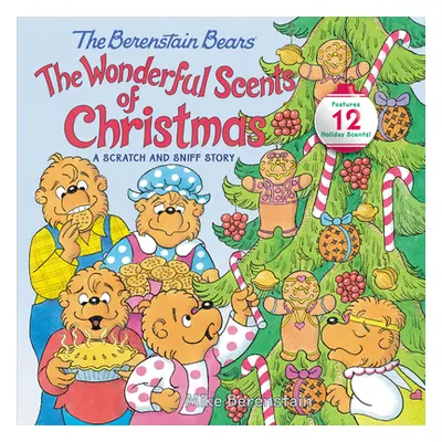 "The Berenstain Bears: The Wonderful Scents of Christmas" - "" ("Berenstain Mike")(Pevná vazba)