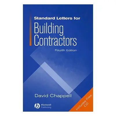 "Standard Letters for Building Contractors [With CDROM]" - "" ("Chappell David")(Pevná vazba)