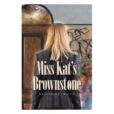 "Miss Kat's Brownstone" - "" ("Muir Suzanne")(Paperback)