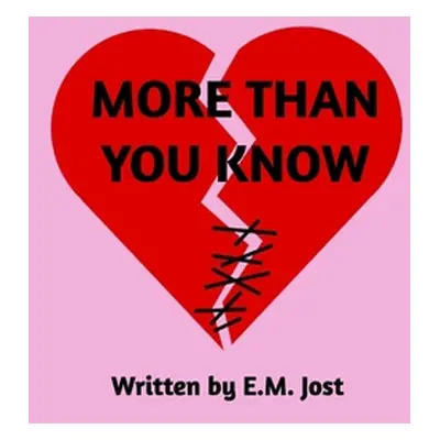 "More Than You Know" - "" ("Jost Elizabeth")(Paperback)