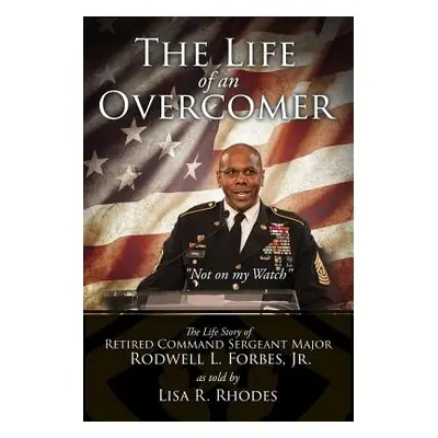 "The Life of an Overcomer" - "" ("Rhodes Lisa R.")(Paperback)