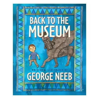 "Back to the Museum" - "" ("Neeb George")(Paperback)