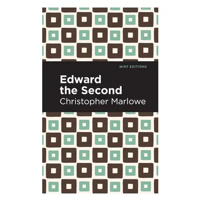 "Edward the Second" - "" ("Marlowe Christopher")(Paperback)