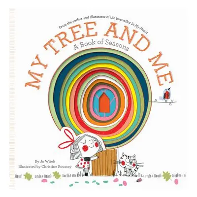 "My Tree and Me: A Book of Seasons" - "" ("Witek Jo")(Pevná vazba)