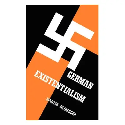 "German Existentialism" - "" ("Heidegger Martin")(Paperback)