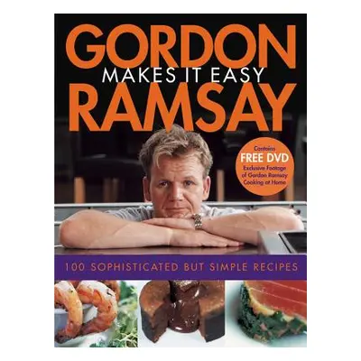 "Gordon Ramsay Makes It Easy [With DVD]" - "" ("Ramsay Gordon")(Paperback)