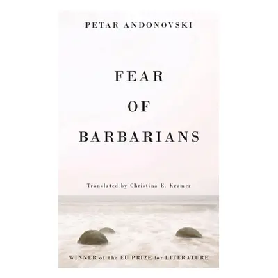 "Fear of Barbarians" - "" ("Andonovski Petar")(Paperback)