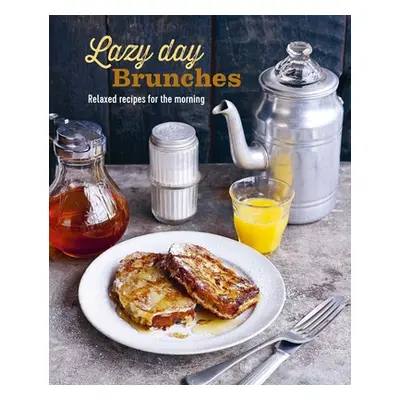 "Lazy Day Brunches: Relaxed Recipes for the Morning" - "" ("Ryland Peters & Small")(Pevná vazba)