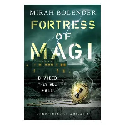 "Fortress of Magi" - "" ("Bolender Mirah")(Paperback)