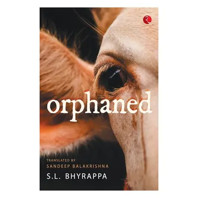 "Orphaned" - "" ("Bhyrappa S. L.")(Paperback)