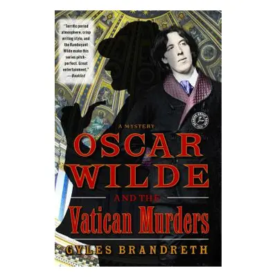 "Oscar Wilde and the Vatican Murders" - "" ("Brandreth Gyles")(Paperback)