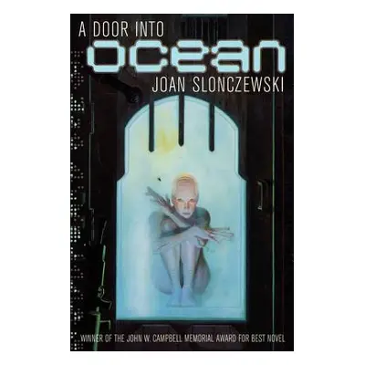 "A Door Into Ocean" - "" ("Slonczewski Joan")(Paperback)