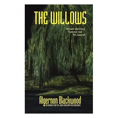 "The Willows" - "" ("Blackwood Algernon")(Paperback)