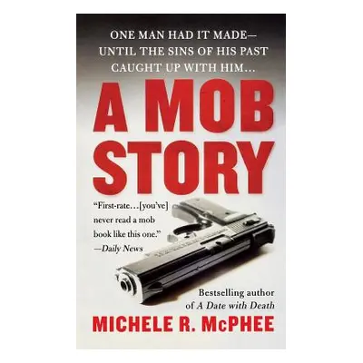 "Mob Story" - "" ("McPhee Michele R.")(Paperback)