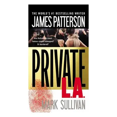 "Private L.A." - "" ("Patterson James")(Pevná vazba)