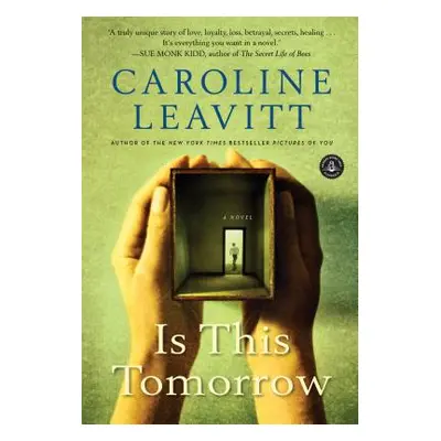 "Is This Tomorrow" - "" ("Leavitt Caroline")(Paperback)