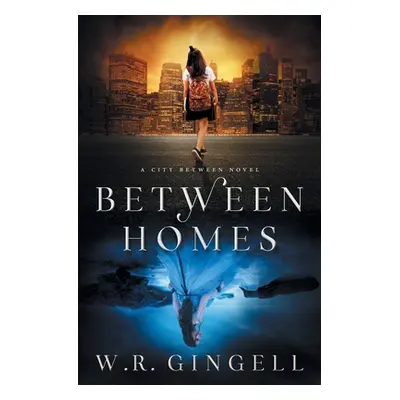 "Between Homes" - "" ("Gingell W. R.")(Paperback)