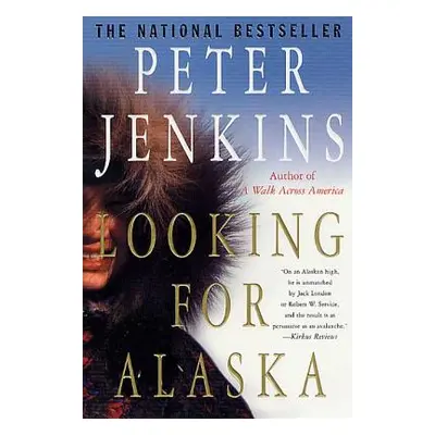 "Looking for Alaska" - "" ("Jenkins Peter")(Paperback)