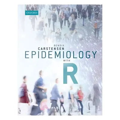 "Epidemiology with R" - "" ("Carstensen Bendix")(Paperback)