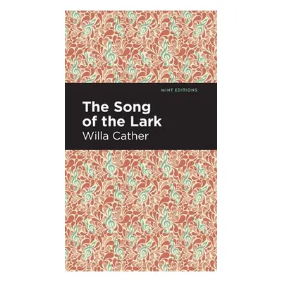 "The Song of the Lark" - "" ("Cather Willa")(Pevná vazba)