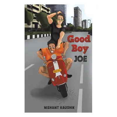 "Good Boy Joe" - "" ("Kaushik Nishant")(Paperback)