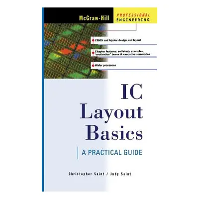 "IC Layout Basics: A Practical Guide" - "" ("Saint Judy")(Pevná vazba)