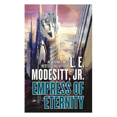 "Empress of Eternity" - "" ("Modesitt L. E.")(Paperback)