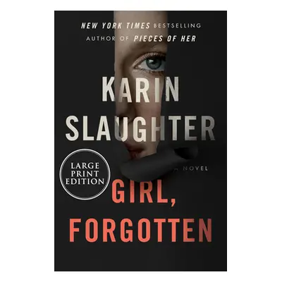 "Girl, Forgotten" - "" ("Slaughter Karin")(Paperback)