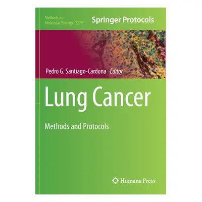 "Lung Cancer" - "Methods and Protocols" ("")(Paperback / softback)