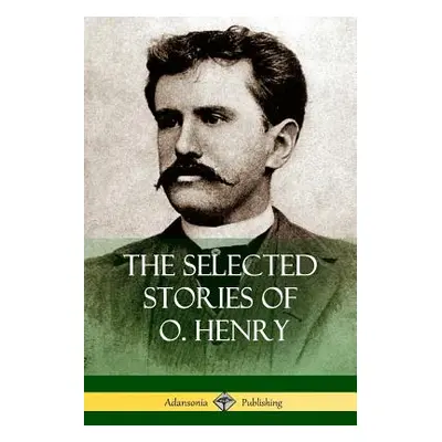 "The Selected Stories of O. Henry" - "" ("Henry O.")(Paperback)