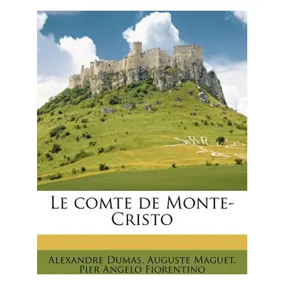 "Le Comte de Monte-Cristo" - "" ("Dumas Alexandre")(Paperback)