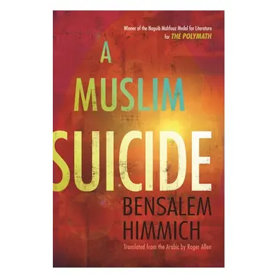 "A Muslim Suicide" - "" ("Himmich Bensalem")(Paperback)