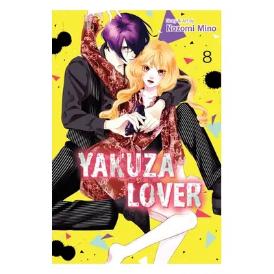 "Yakuza Lover, Vol. 8" - "" ("Mino Nozomi")(Paperback)