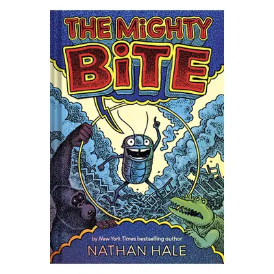 "The Mighty Bite" - "" ("Hale Nathan")(Pevná vazba)