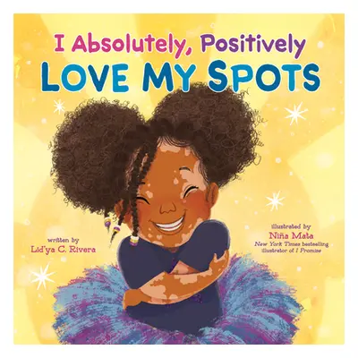 "I Absolutely, Positively Love My Spots" - "" ("Rivera")(Pevná vazba)