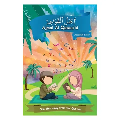 "Ajmal Al Qawaa'id (Medeenah Script)" - "" ("Minimuallims Ubaid Ur Rahman")(Paperback)